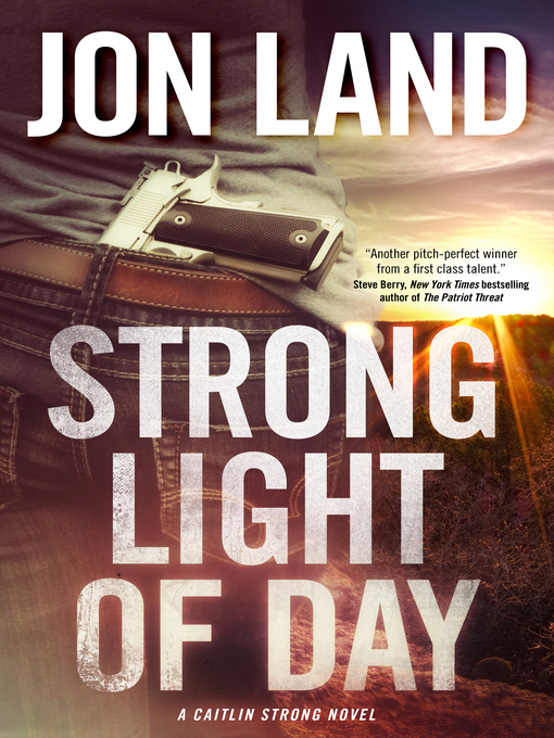 Title details for Strong Light of Day by Jon Land - Available